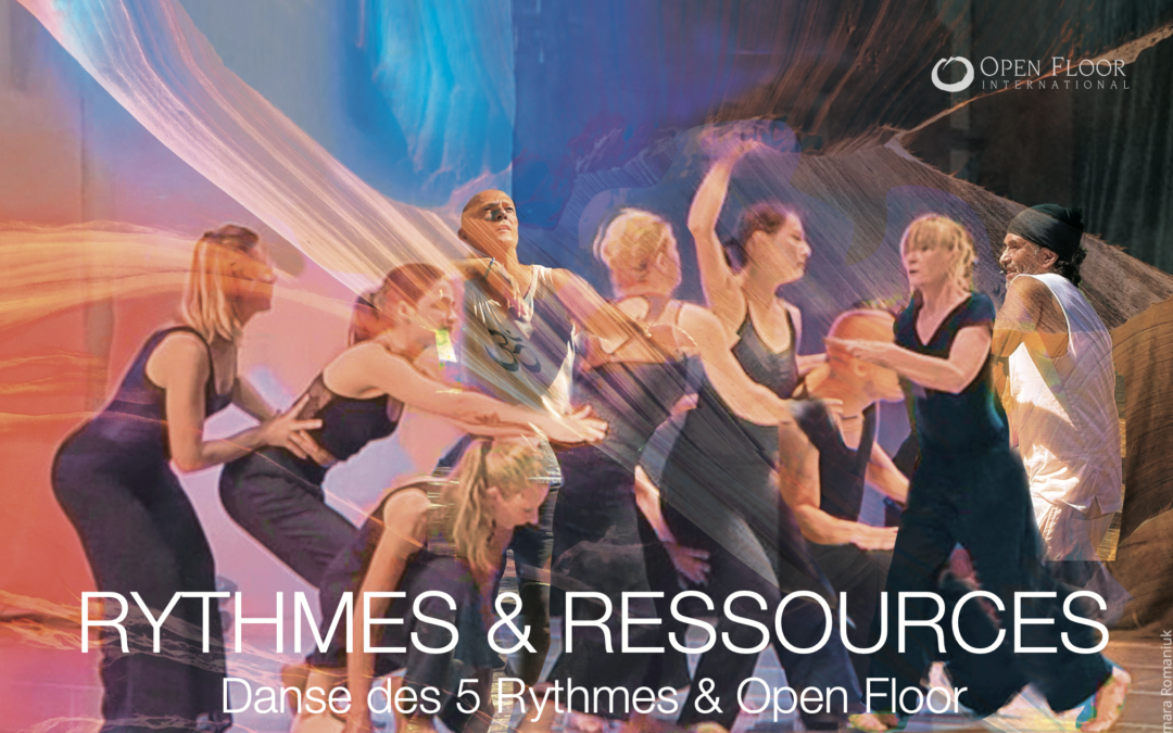 Atelier RYTHMES & RESSOURCES – Danse des 5 Rythmes & Open Floor